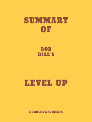 cover image of Summary of Rob Dial's Level Up